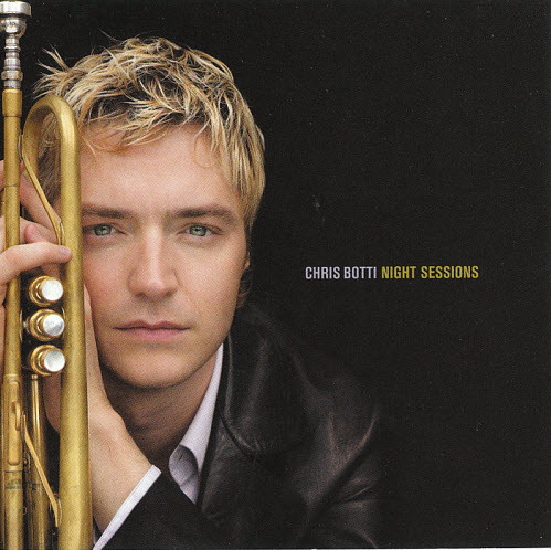 SA185.Chris Botti - Night Sessions - 2001 - SACD-R ISO  DSD  2.0 + 5.1 